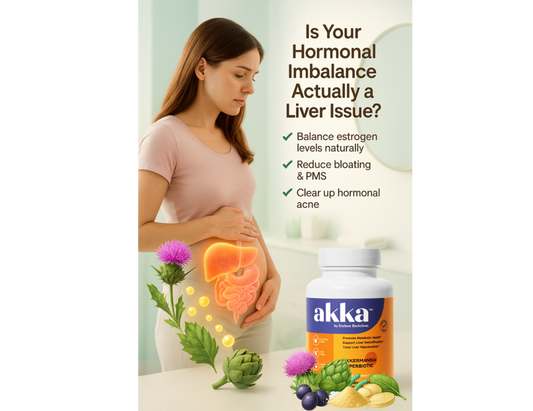 The Hidden Link Between Hormonal Imbalance and Liver Health (And How AKKA Can Help)
